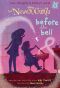 [Disney Fairies: The Never Girls 09] • Before the Bell